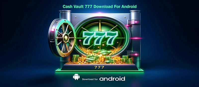 Cash Vault 777 Download