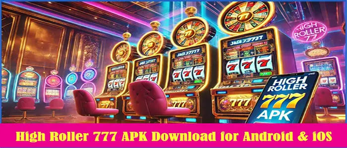 High Roller 777 APK