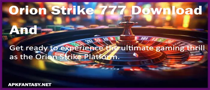 Orion Strike 777 Download